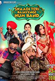 Shaadi Teri Bajayenge Hum Band 2018 DVD Rip full movie download